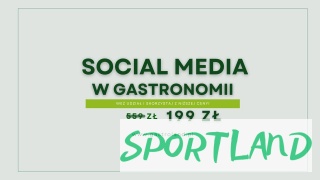 Social Media w Gastronomii - 23 maja 2024